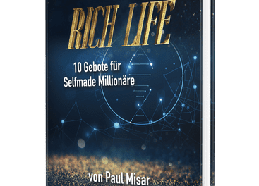 BUCHTIPP: „RICH LIFE – 10 Gebote für Selfmade-Millionäre.“