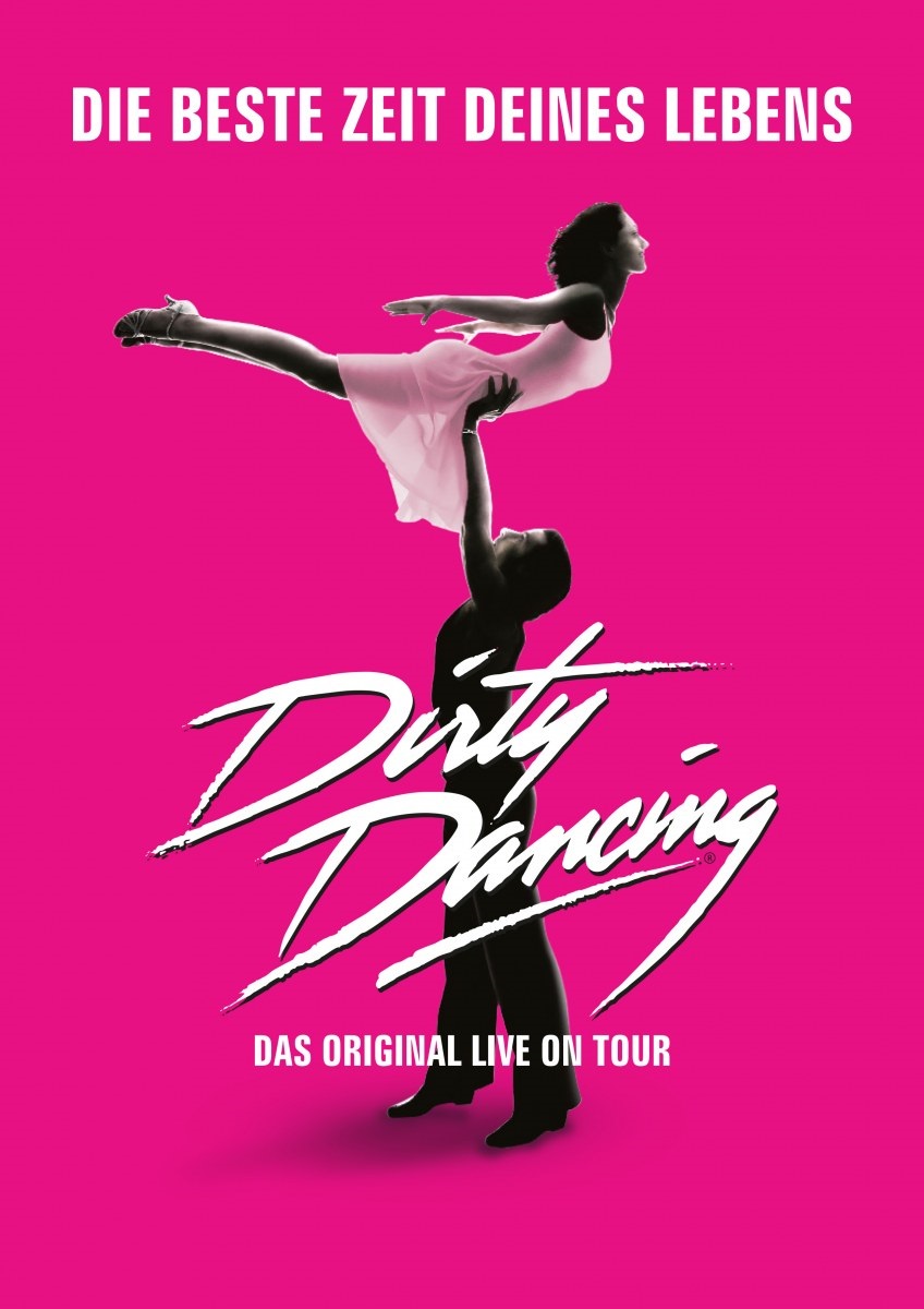 Dirty Dancing – Das Original Live On Tour 07.–26.03.23
